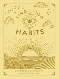 Find Good Habits