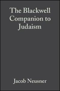 The Blackwell Companion to Judaism
