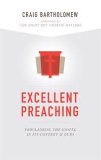 Proclaiming the Gospel in Its Context and Ours