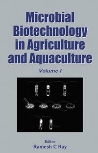 Microbial Biotechnology in Agriculture and Aquaculture, Vol. 1