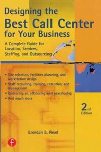 Bokomslag för "Designing the Best Call Center for Your Business"