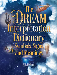 Dream interpretation dictionary: symbols, signs, and meanings