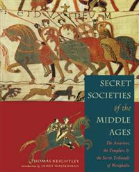 Secret Societies of the Middle Ages