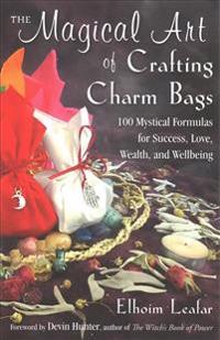 MAGICAL ART OF CRAFTING CHARM BAGS
