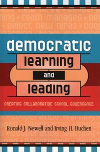 Democratic Learning and Leading