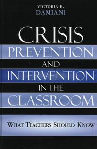Bokomslag för "Crisis Prevention and Intervention in the Classroom"
