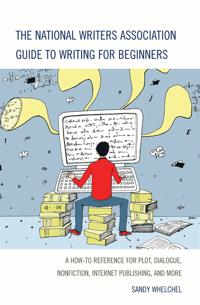 The National Writers Association Guide to Writing for Beginners