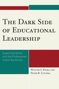 Bokomslag för "The Dark Side of Educational Leadership"