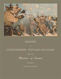 Bokomslag for "Extraordinary Popular Delusions and the Madness of Crowds"