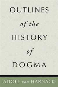 Outlines of the History of Dogma