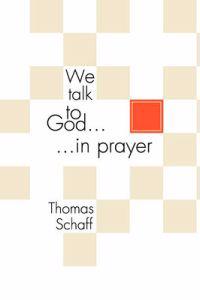 Kirjan kansi "We Talk to God in Prayer"