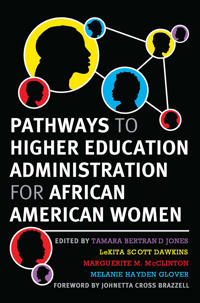 Bokomslag för "Pathways to Higher Education Administration for African American Women"