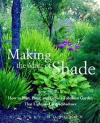 Making the Most of Shade