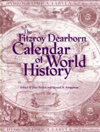 Fitzroy Dearborn Calendar of World History