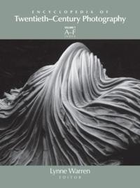 Encyclopedia of Twentieth-Century Photography, 3-Volume Set
