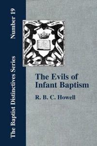 The Evils of Infant Baptism