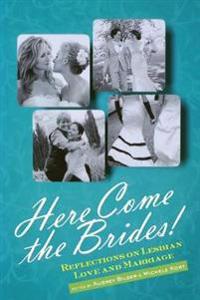 Here Come the Brides!