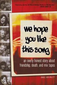 We Hope You Like This Song