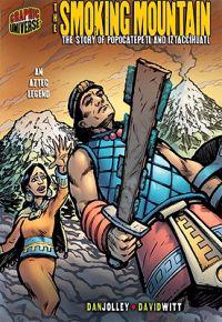 Graphic Myths and Legends: The Smoking Mountain