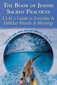 The Book of Jewish Sacred Practices