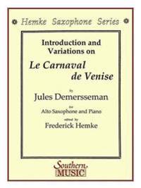 Le Carnaval de Venise (Carnival of Venice): Alto Sax