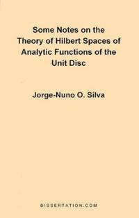 Some Notes on the Theory of Hilbert Spaces of Analytic Functions of the Unit Disc