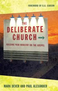 Deliberate Church