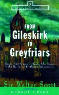 From Gileskirk to Greyfriars