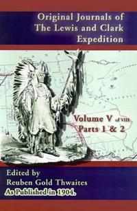 Bokomslag för "Original Journals of the Lewis and Clark Expedition"