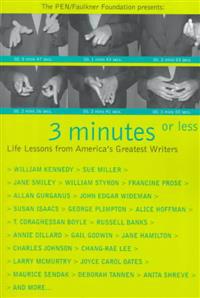 3 Minutes or Less: Life Lessons from America's Greatest Writers