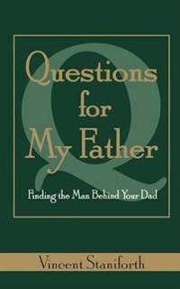 Questions For My Father