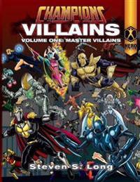 Champions Villains Volume One