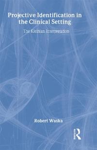 Bokomslag för "Projective Identification in the Clinical Setting"