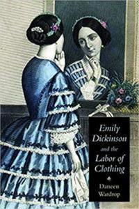 Emily Dickinson and the Labor of Clothing
