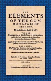 The Elements of the Common Laws of England (1630)