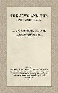 The Jews and the English Law (1908)