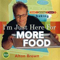 I'm Just Here for More Food: Food X Mixing + Heat = Baking