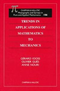 Trends in Applications of Mathematics to Mechanics