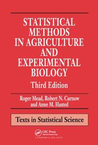 Statistical Methods in Agriculture and Experimental Biology