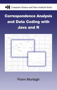 Correspondence Analysis and Data Coding with Java and R
