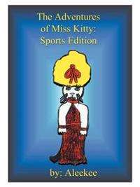 The Adventures of Miss Kitty