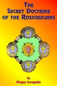 Bokomslag for "The Secret Doctrine of the Rosicrucians"