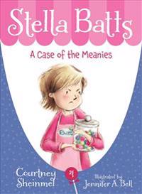 Stella Batts: A Case of the Meanies