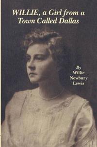 Willie, a Girl from a Town Called Dallas
