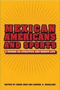 Bokomslag for "Mexican Americans and Sports"