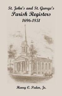 St. John's and St. George's Parish Registers, 1696-1851