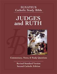 Ignatius Catholic Study Bible - Judges and Ruth