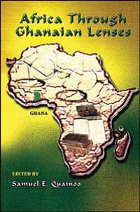Africa Through Ghanaian Lenses
