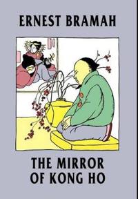 Bokomslag för "The Mirror of Kong Ho"