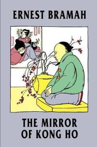Bokomslag för "The Mirror of Kong Ho"